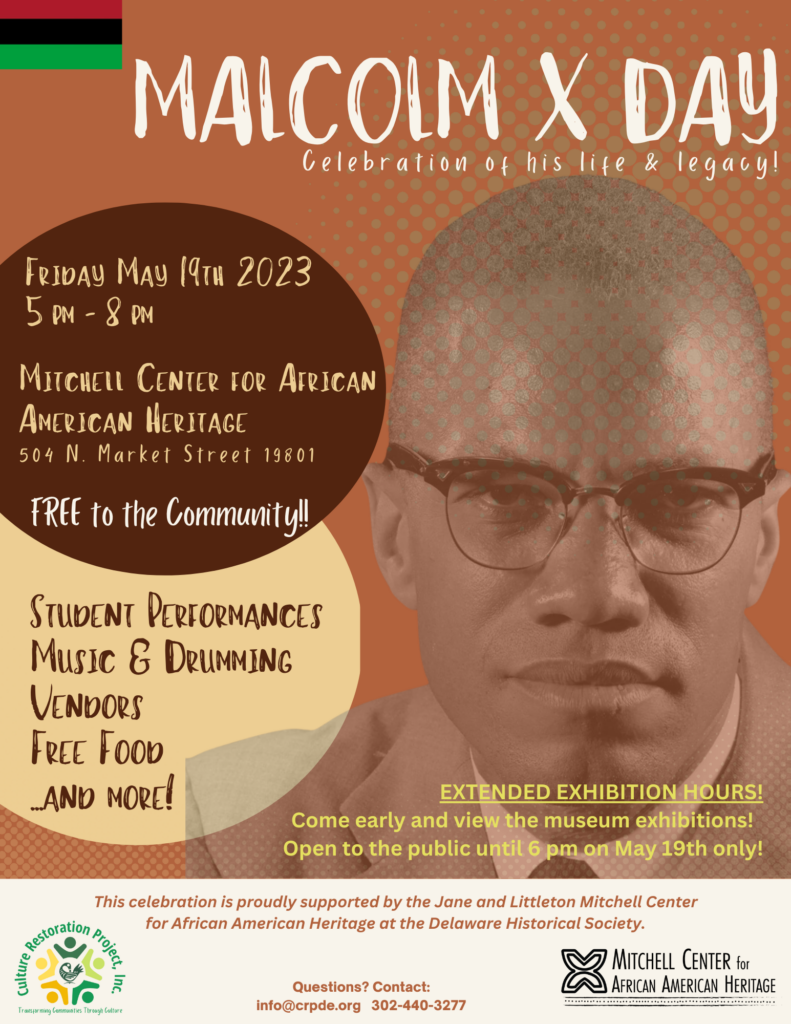 Malcolm X Day 2023 - Delaware Historical Society